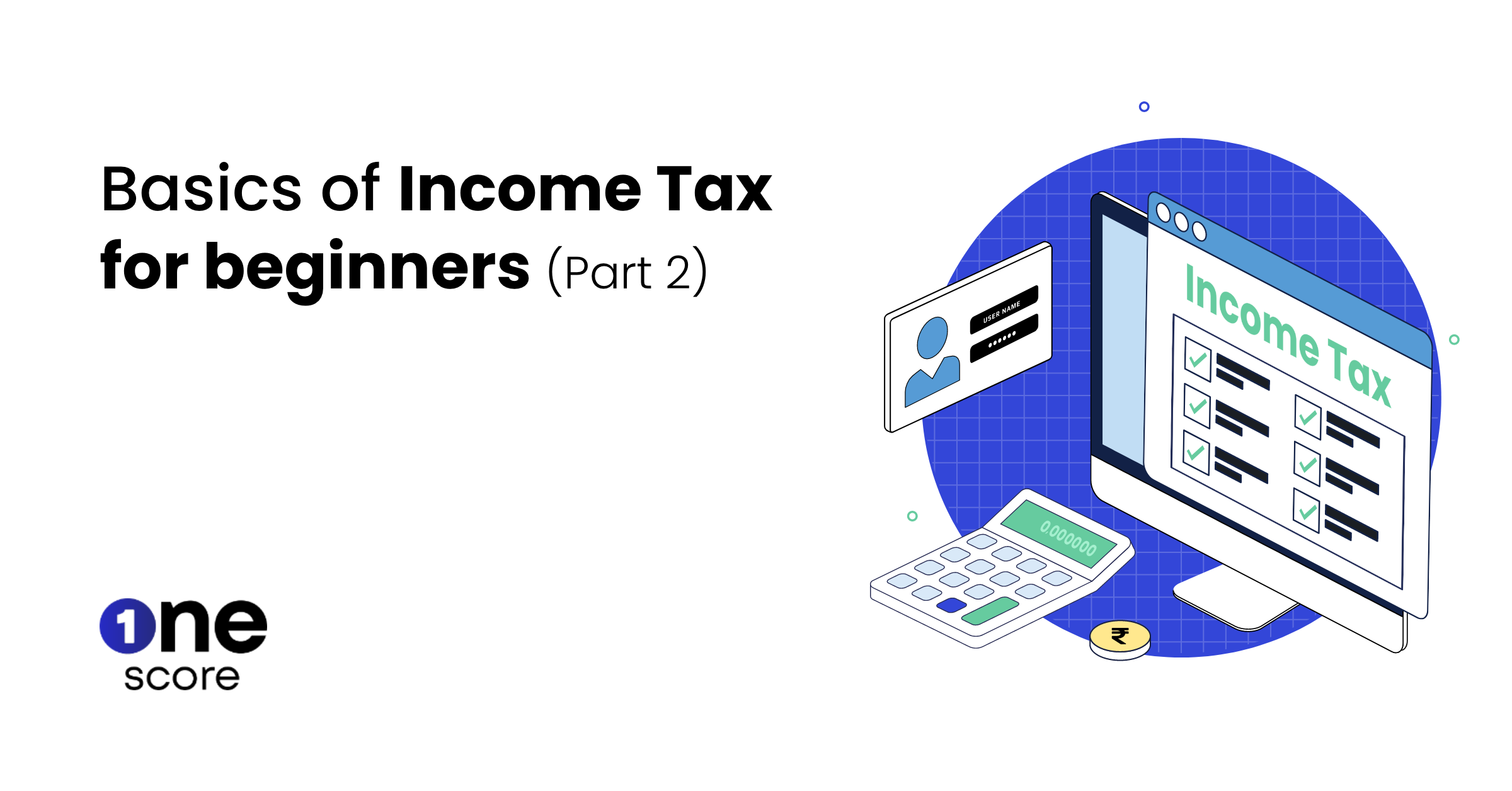 Tax Glossary: Tax terminologies you must know of (Part 2)